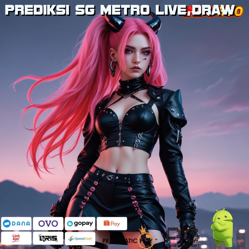 PREDIKSI SG METRO LIVE DRAW hasil berkat ketahanan