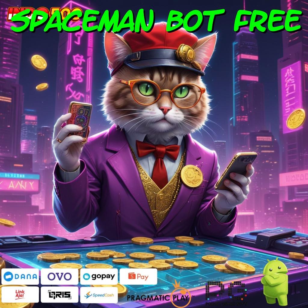 SPACEMAN BOT FREE Tidak Kompleks Spin Langsung Gampang Dimenangkan