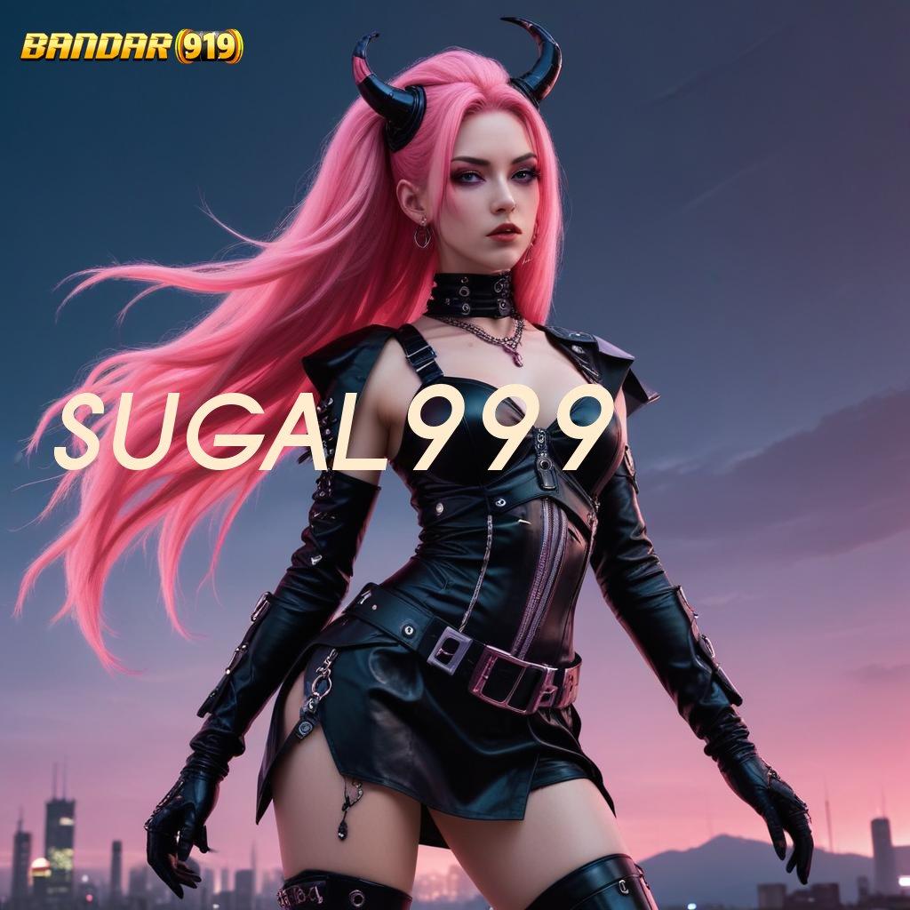 SUGAL999 ♍ Sumber Cuan Terpercaya Dengan Spin Instan