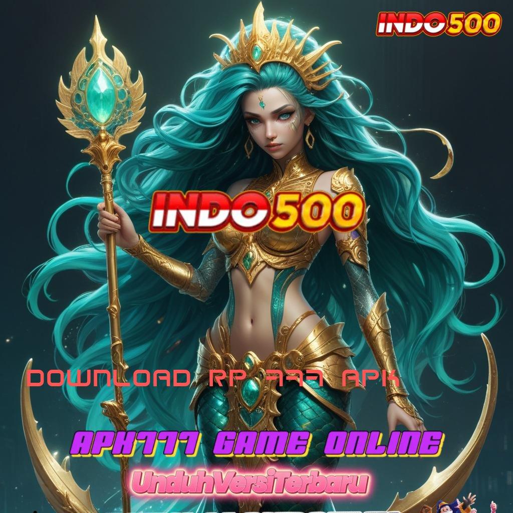 DOWNLOAD RP 777 APK 🐉 Solusi Efektif untuk Spin Tanpa Gangguan