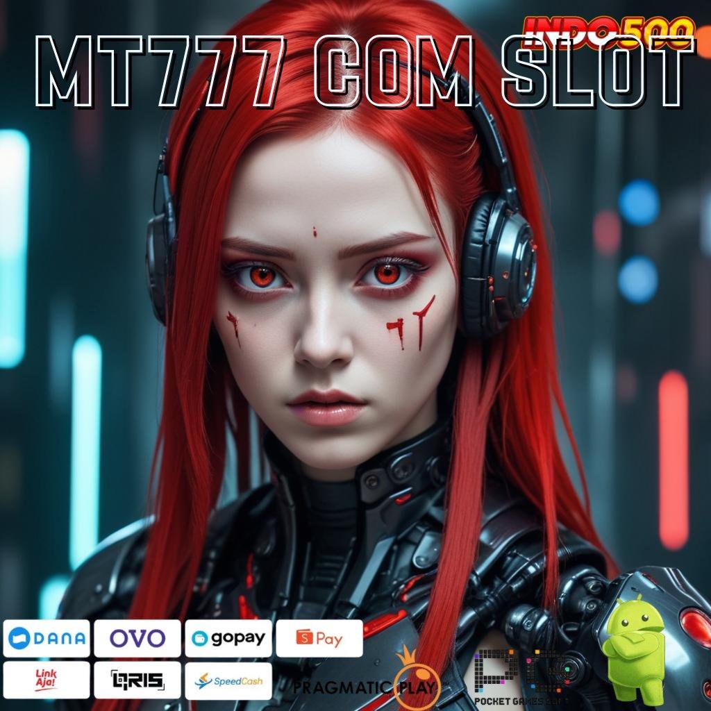 MT777 COM SLOT Teknologi Mesin Pintar Berbasis Apk Terpercaya