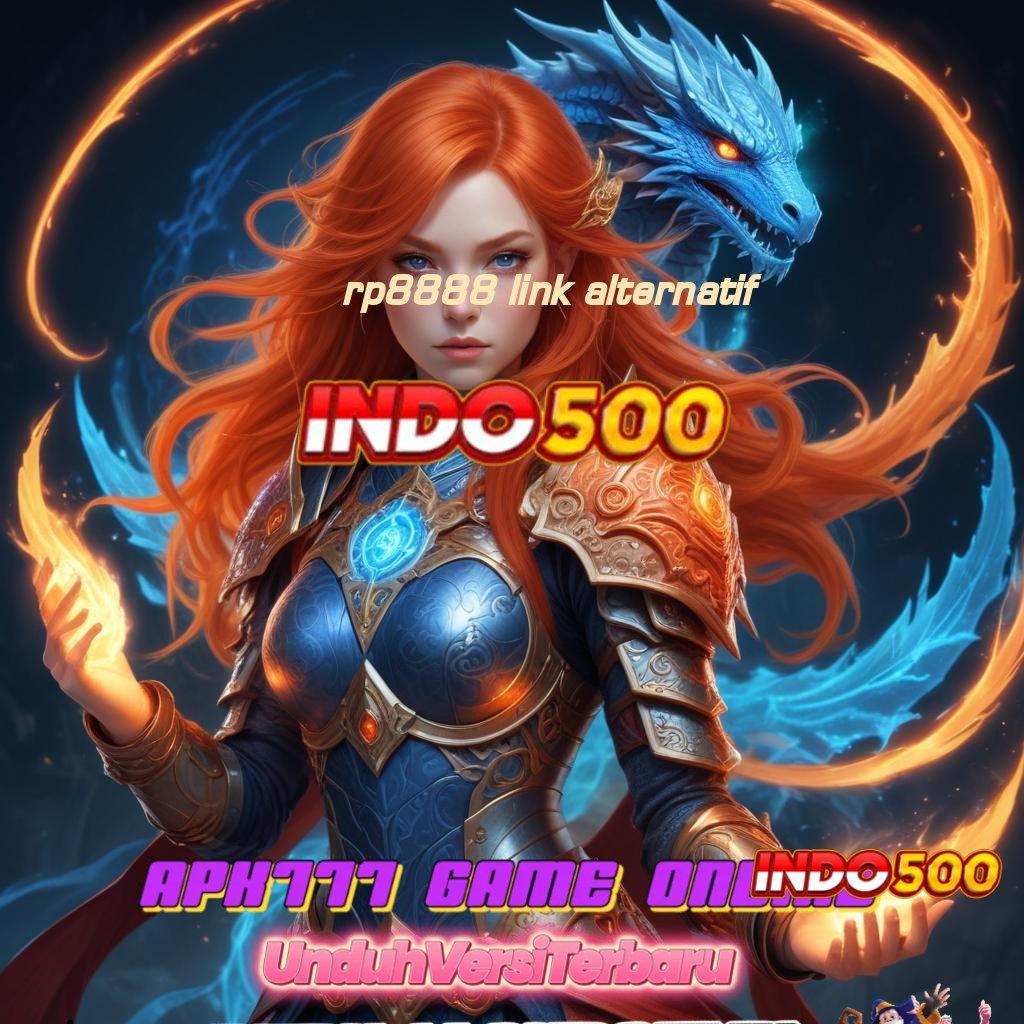 RP8888 LINK ALTERNATIF 🔥 Event Kaya Raih Bonus Maksimal Dengan Cepat