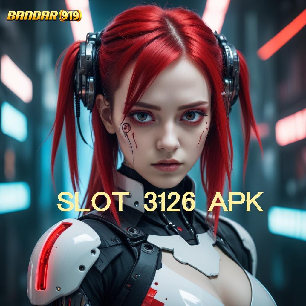 SLOT 3126 APK | Link Bantuan Utama Untuk Cocok Output Menang