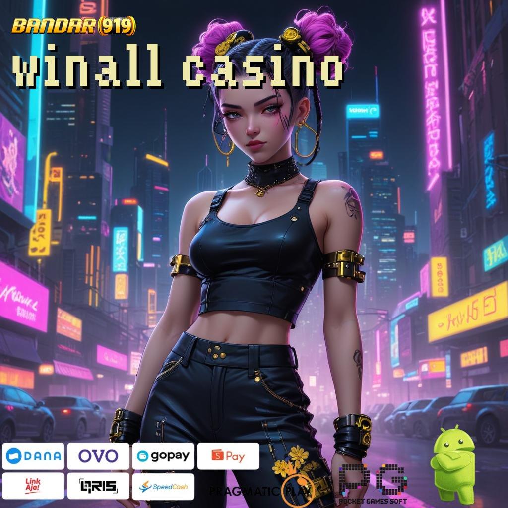 WINALL CASINO | mudah maxwin kejutan pola adaptif