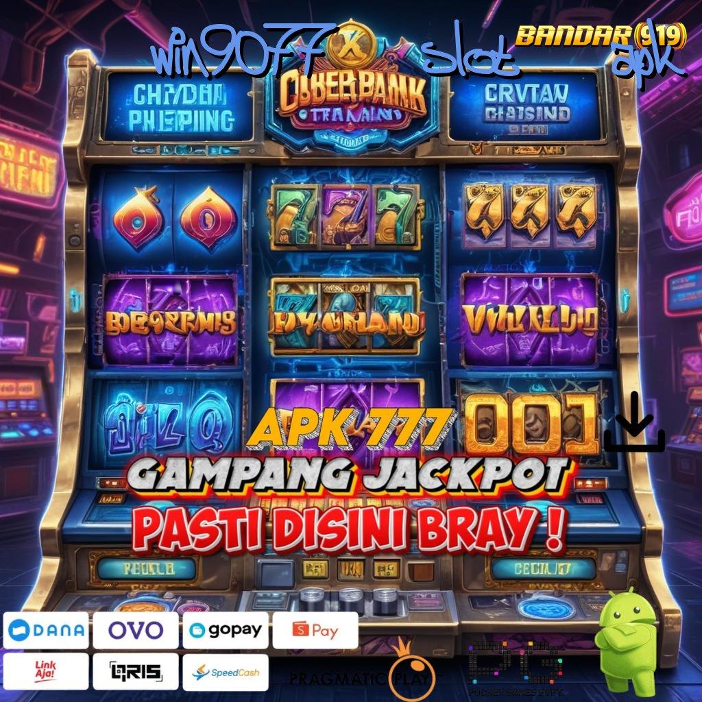 WIN9077 SLOT APK # Langsung Depo Shopeepay 5K Untuk Hasil Besar