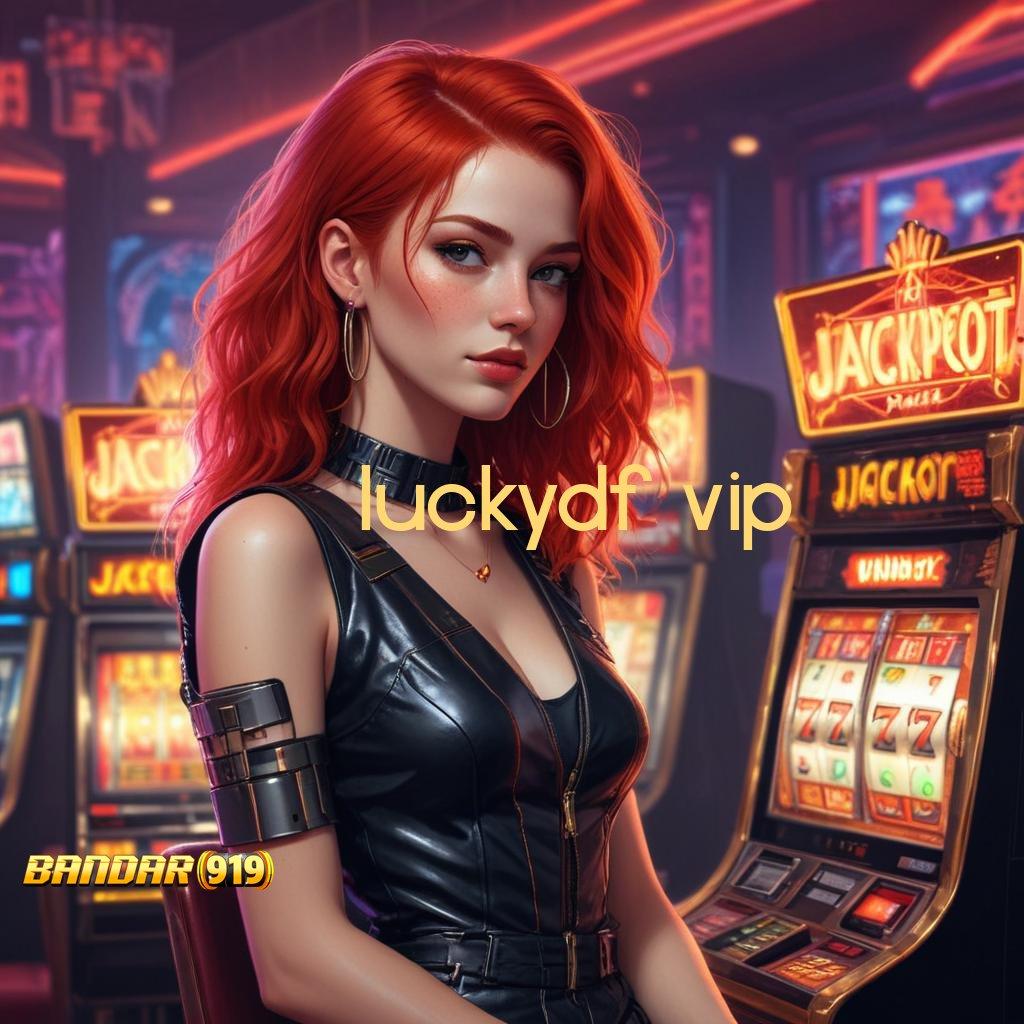 LUCKYDF VIP ⋗ klaim pendidikan gratis reward tak terkira