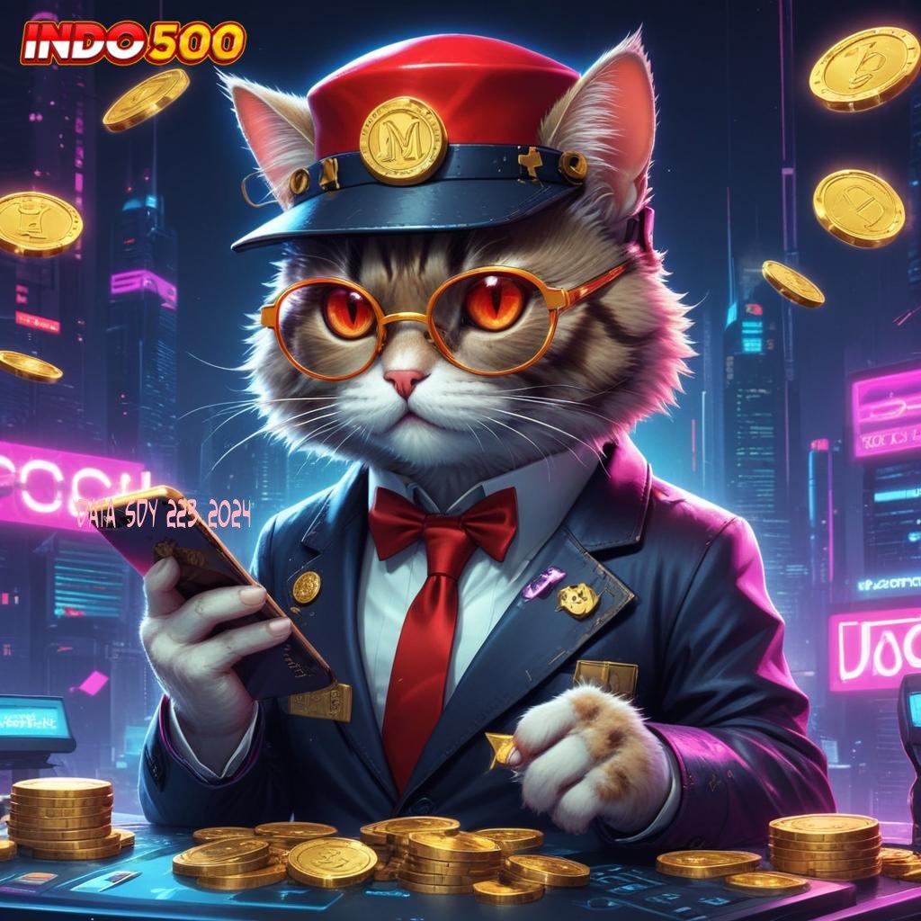 DATA SDY 223 2024 ♒ slot kaya malam ini rezeki dekat di setiap putaran