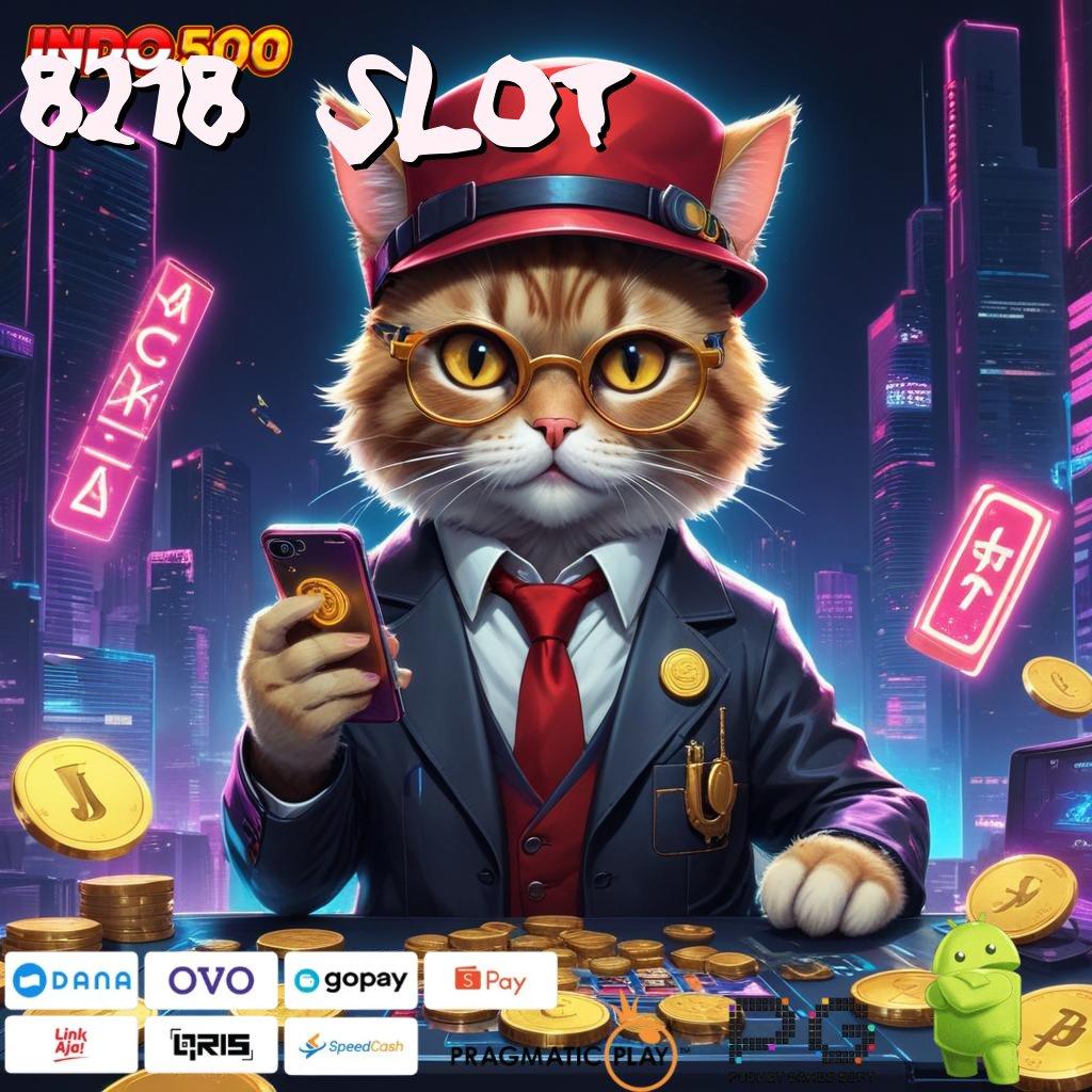 8218 SLOT bijaksana sport anti rungkat stabil