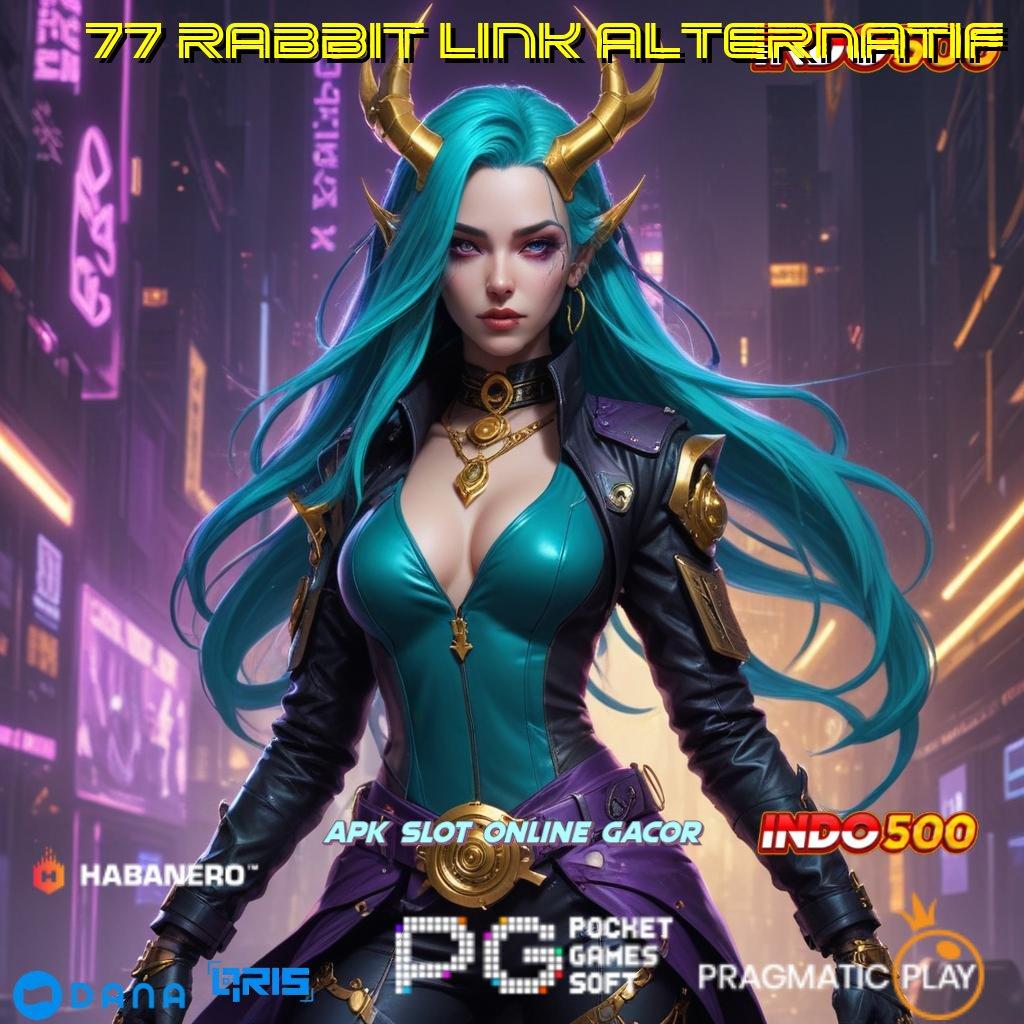 77 Rabbit Link Alternatif