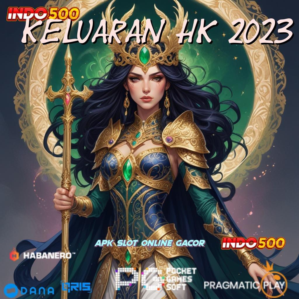 Keluaran Hk 2023