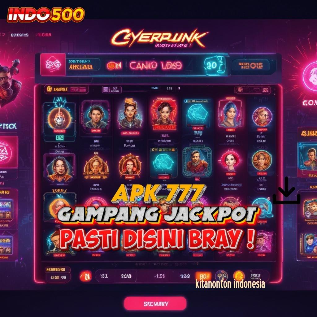 KITANONTON INDONESIA 🐉 langsung maxwin spin cepat scatter auto dalam jalan pintas