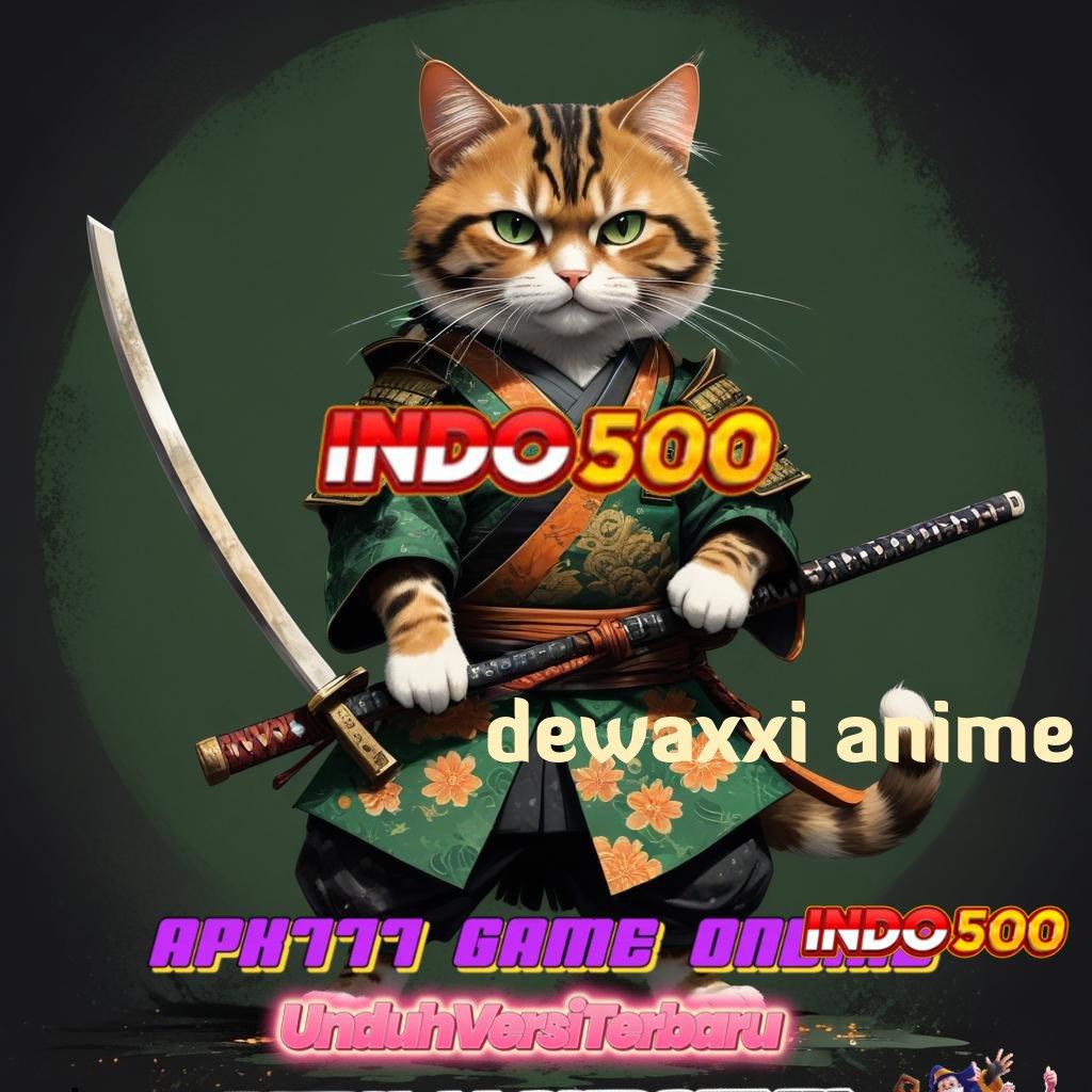 DEWAXXI ANIME ⇉ Ini Yang Terjadi Mudah Dalam Pencapaian Sukses