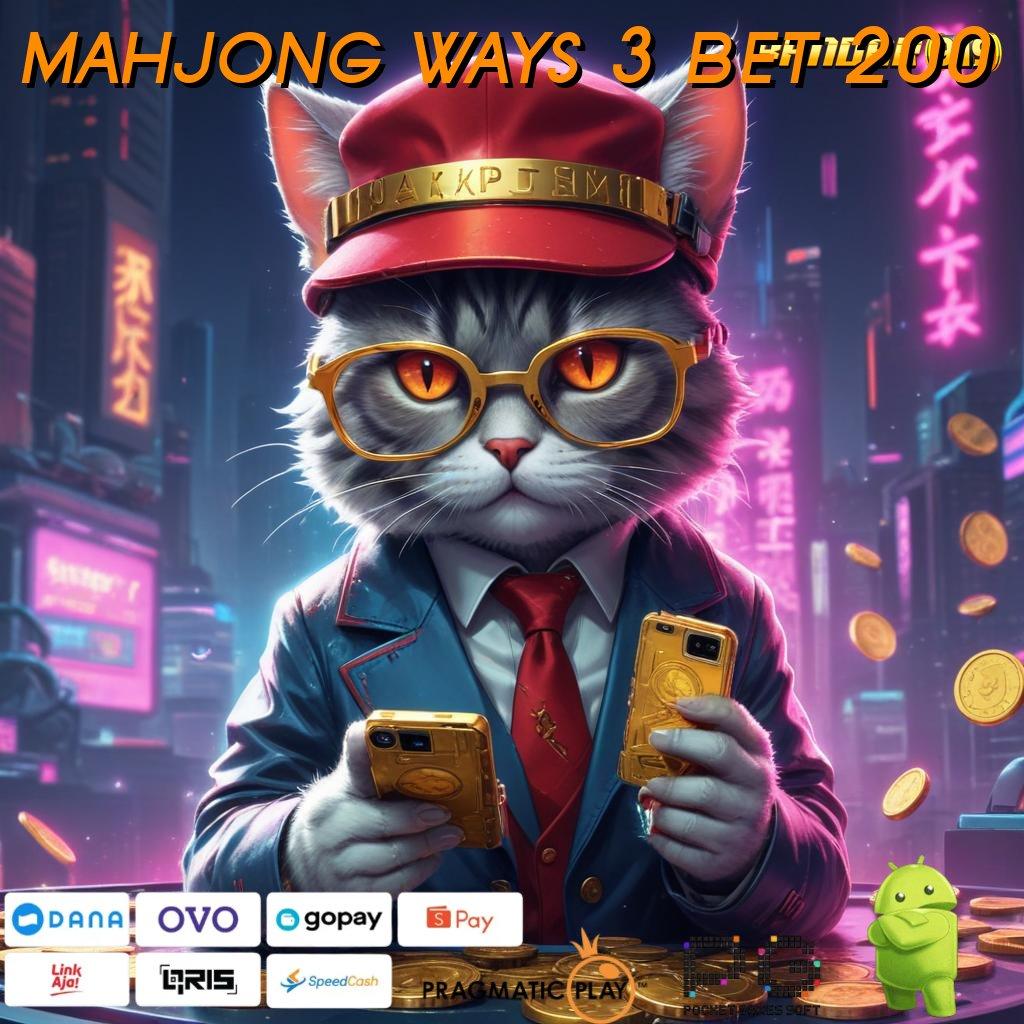 MAHJONG WAYS 3 BET 200 , DP Tanpa Biaya 10K! Langsung WD, Tanpa Drama!