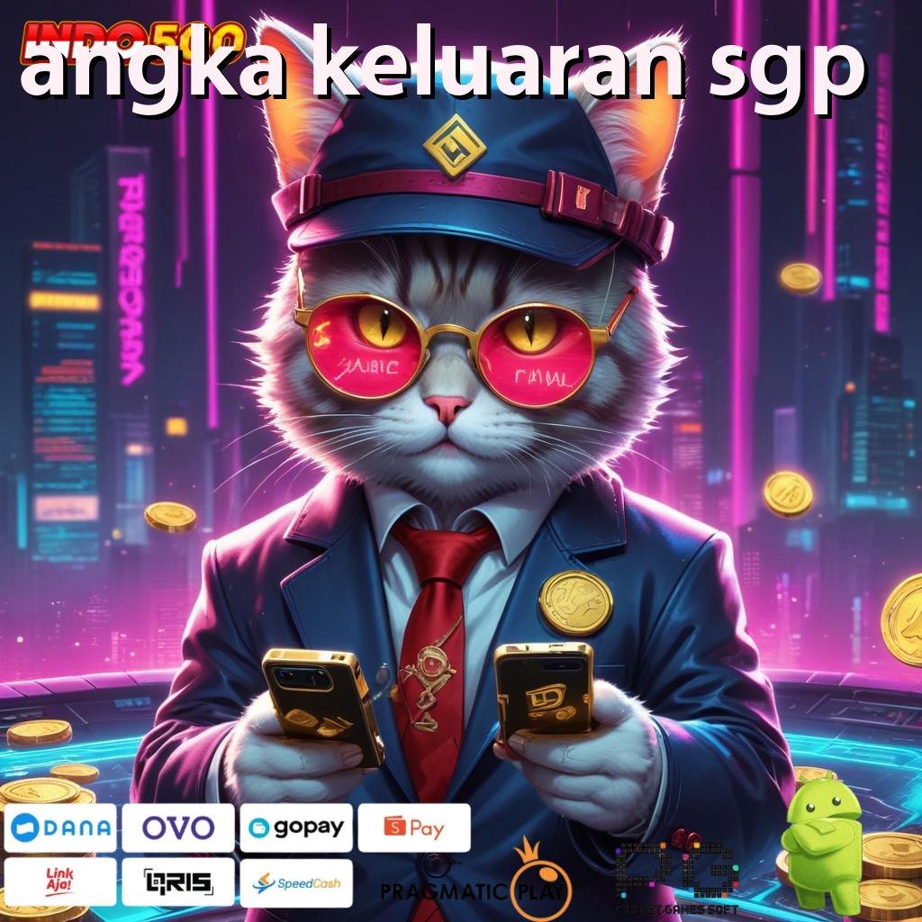 ANGKA KELUARAN SGP Dp Ewallet 25rb Modal Receh Untuk Setoran