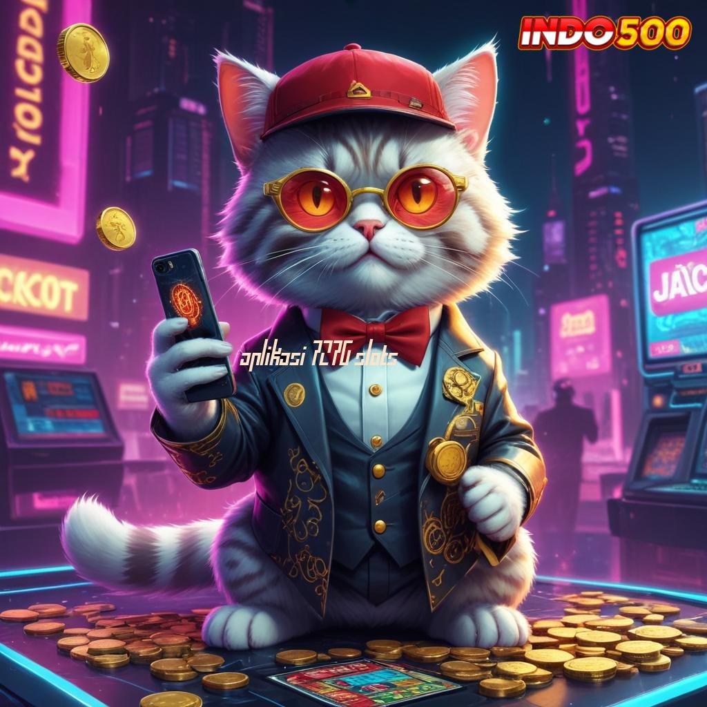 APLIKASI 7276 SLOTS , Langkah Praktis Menuju Jackpot Dengan Depo Pulsa