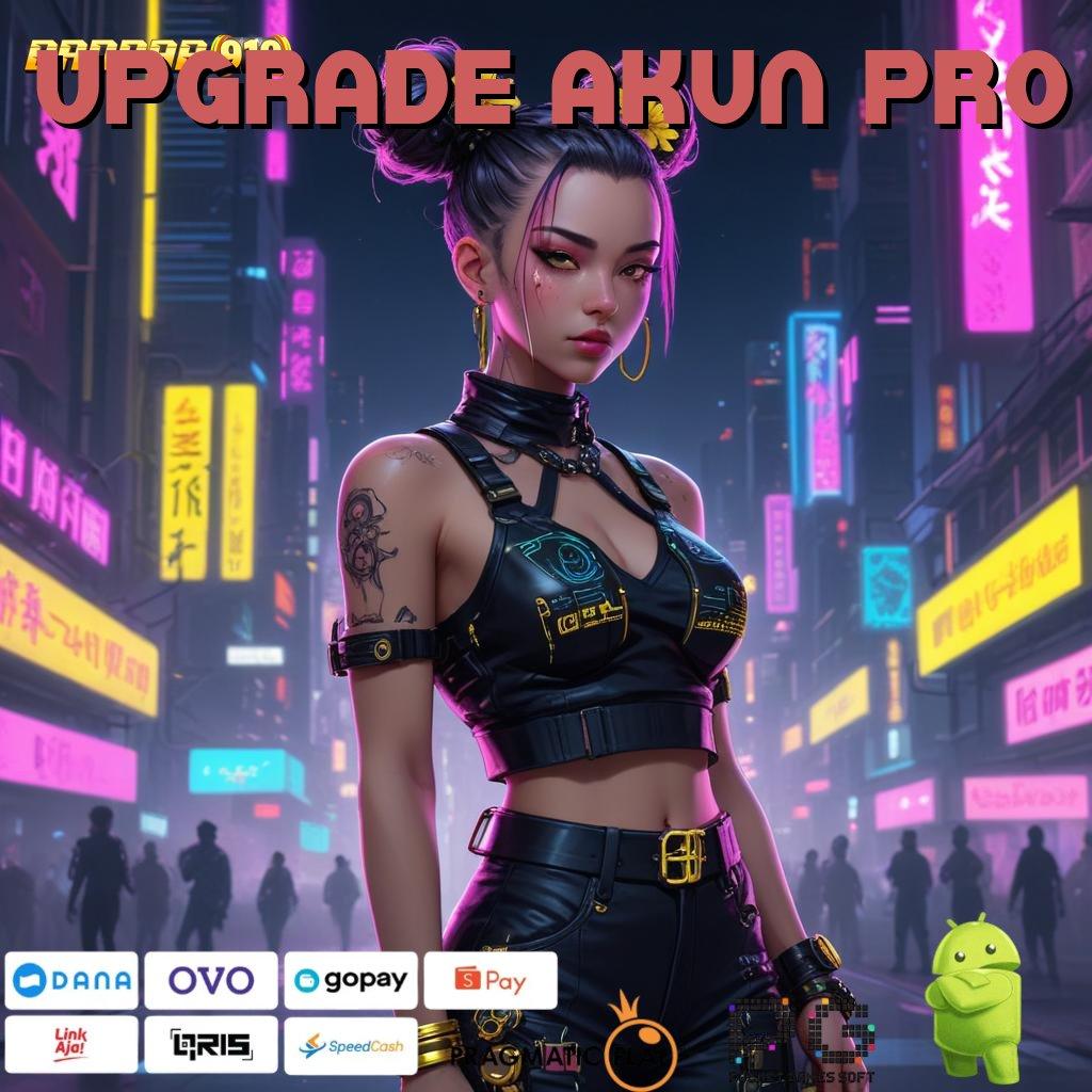 UPGRADE AKUN PRO | kode rahasia untuk scatter gampang auto maxwin cepat