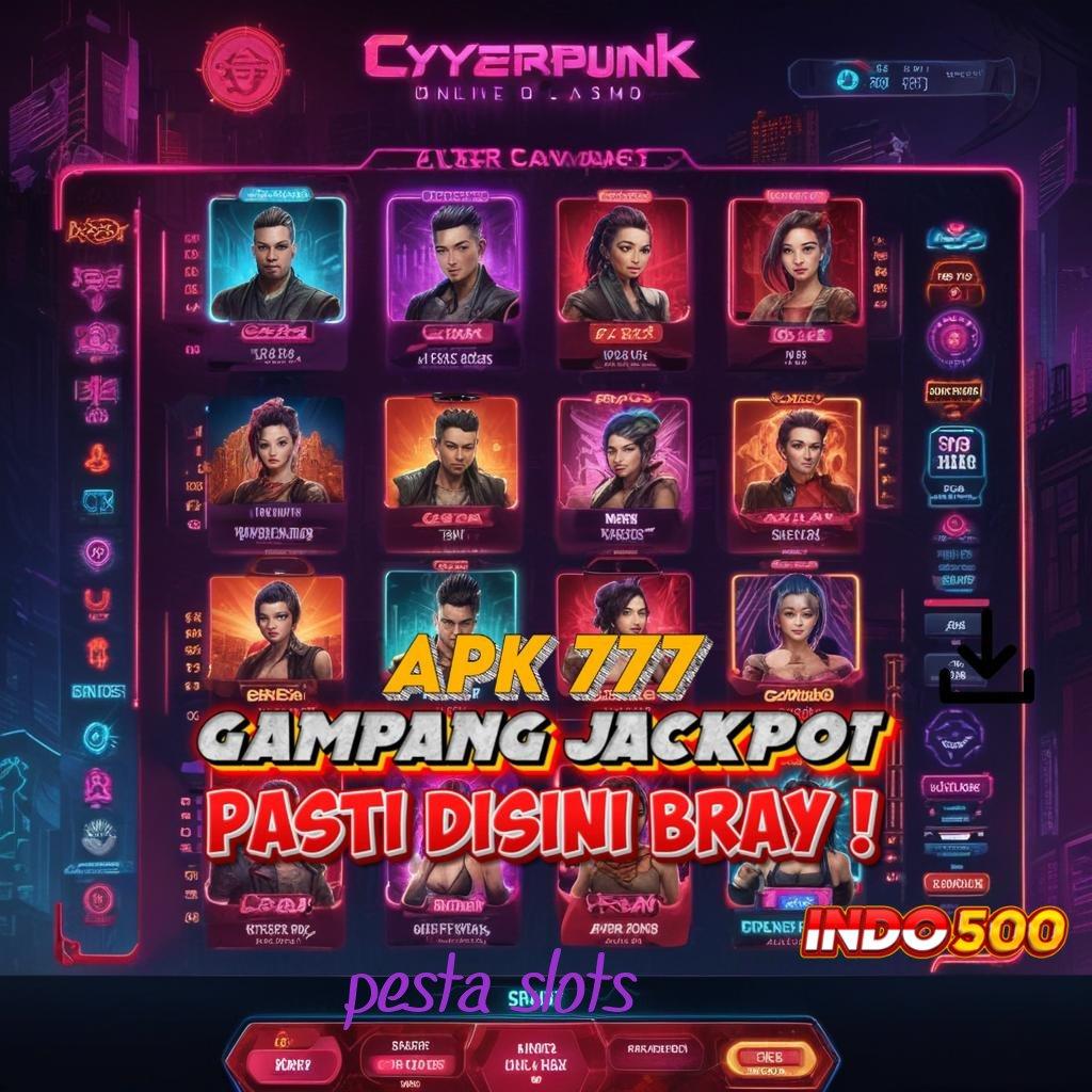 PESTA SLOTS 💥 mainkan game penuh rejeki