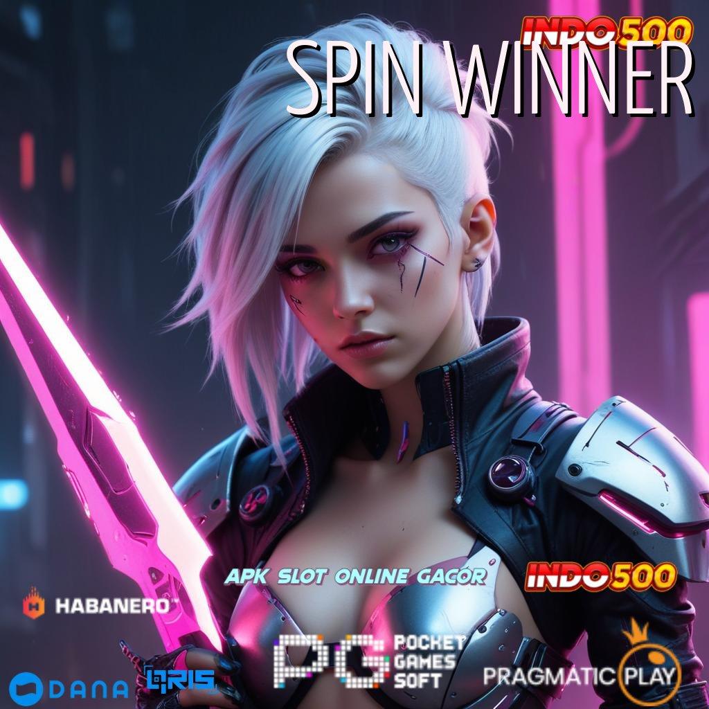 SPIN WINNER | Versi 4.77 Valid Bonus Langsung