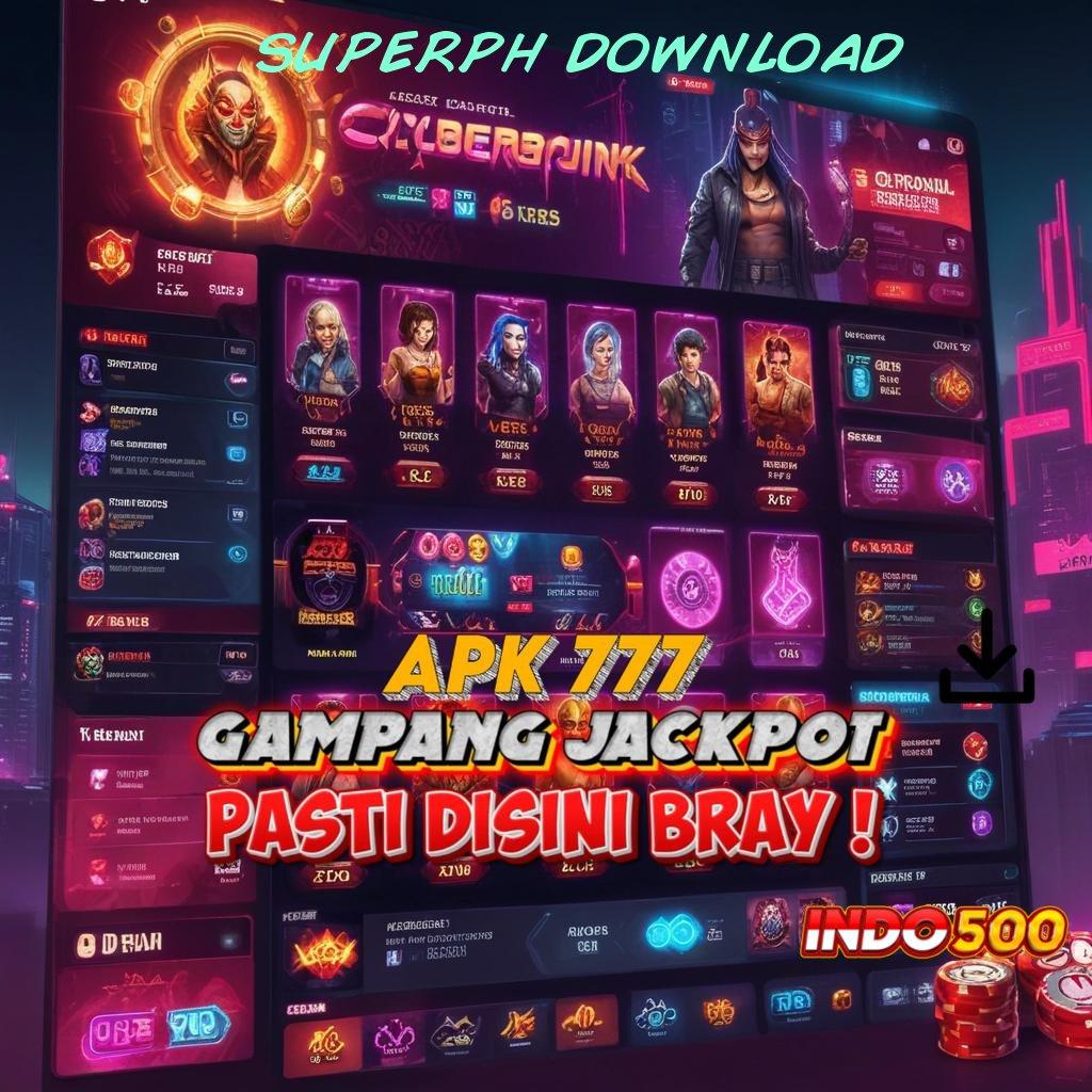 SUPERPH DOWNLOAD ✨ aplikasi uang asli jalan rezeki baru anti rugi