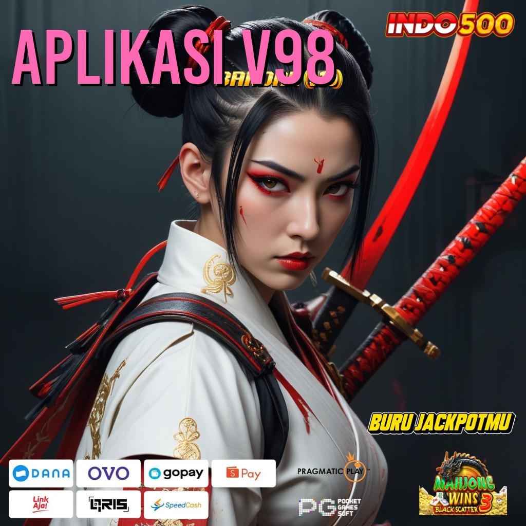 APLIKASI V98 🥇 Pemula Mulai Penggaji Tetap