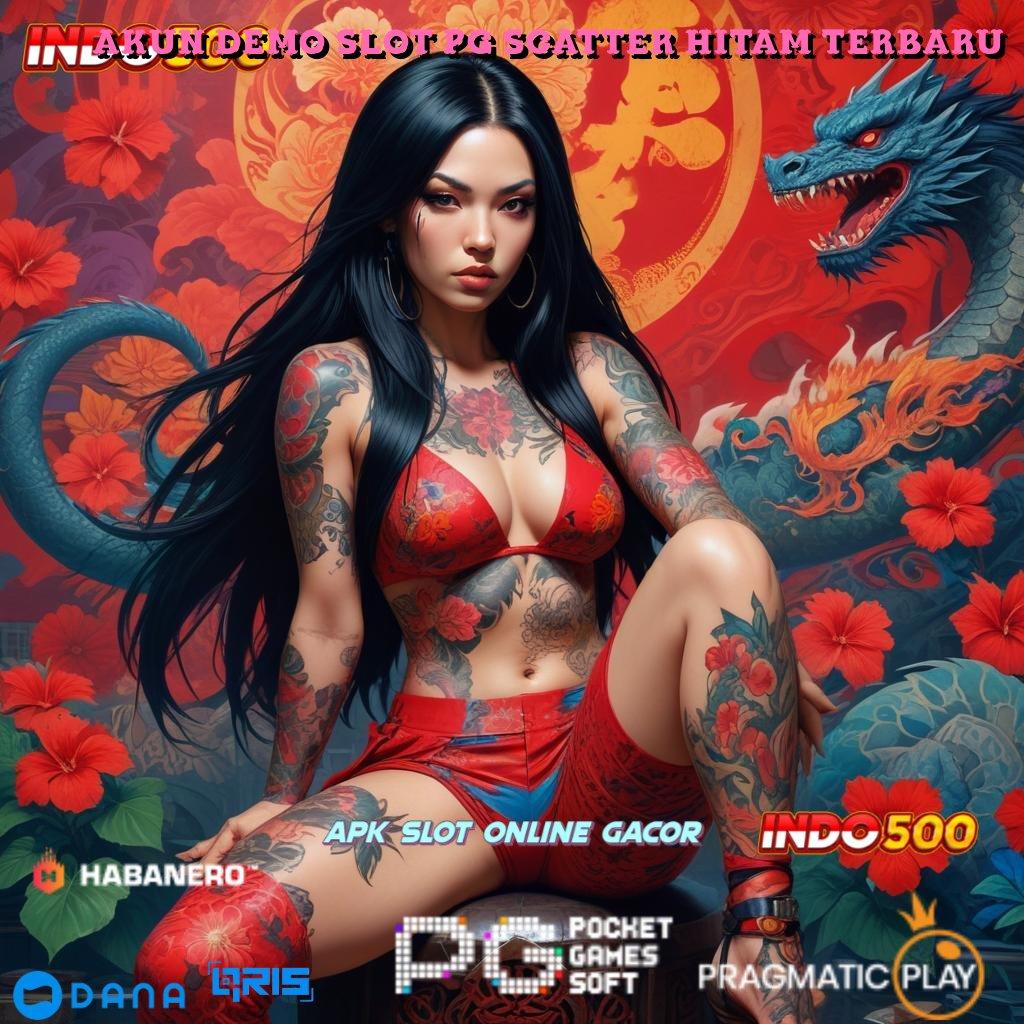 AKUN DEMO SLOT PG SCATTER HITAM TERBARU ➜ arena main paling komplit