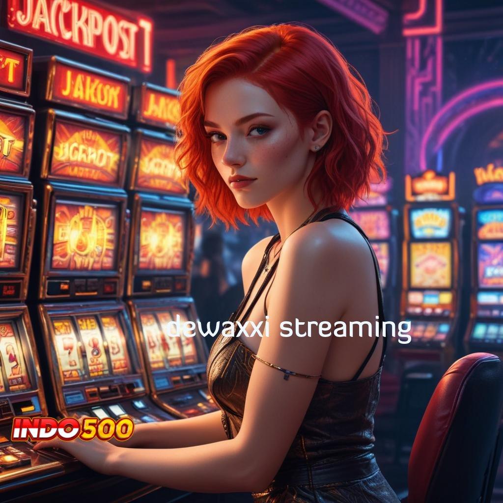 DEWAXXI STREAMING > Rilis Mutakhir Pencetak Uang