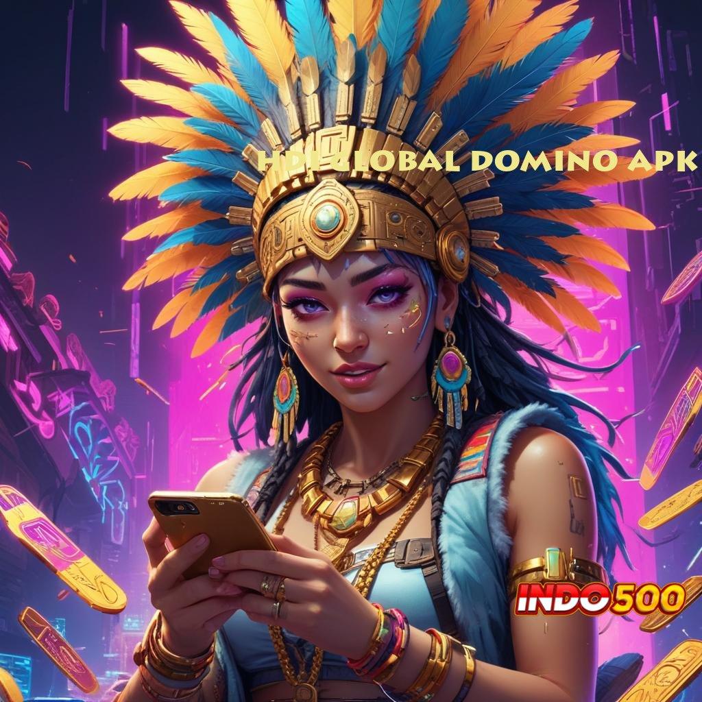 HDI GLOBAL DOMINO APK ⚌ Camkanlah Teknik Baru untuk Mendapatkan Maxwin Cepat