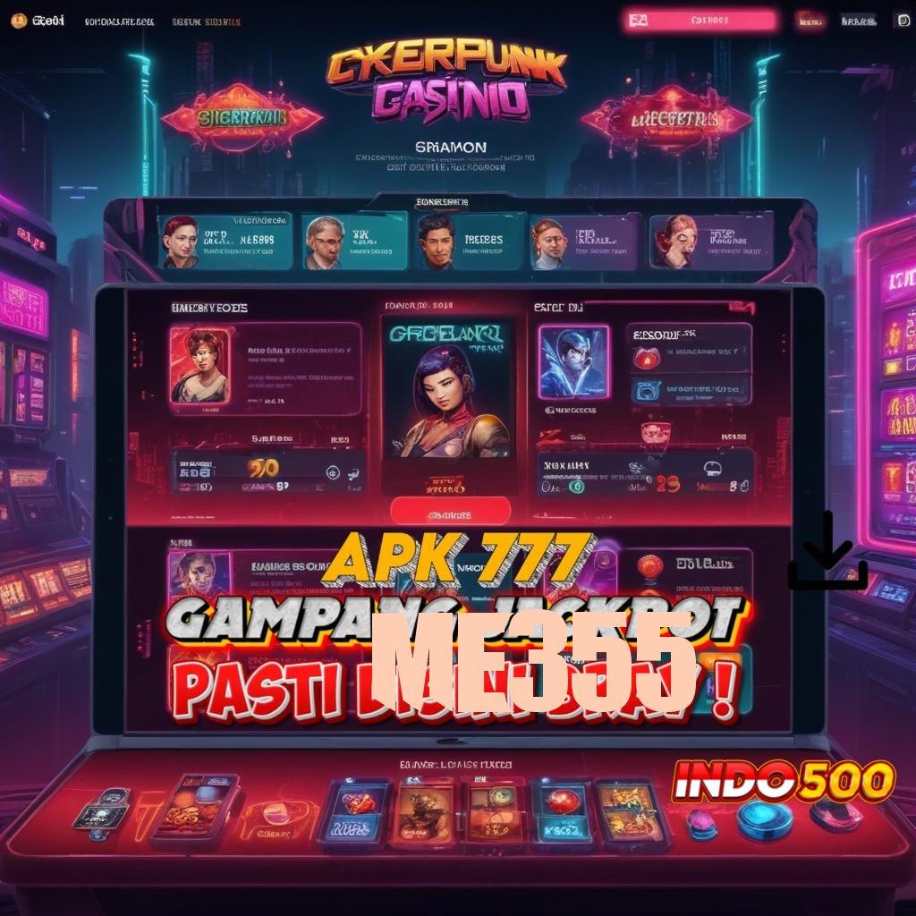 ME355 ⇏ Untung Langsung Gak Ribet! Slot Dengan Promo Menarik