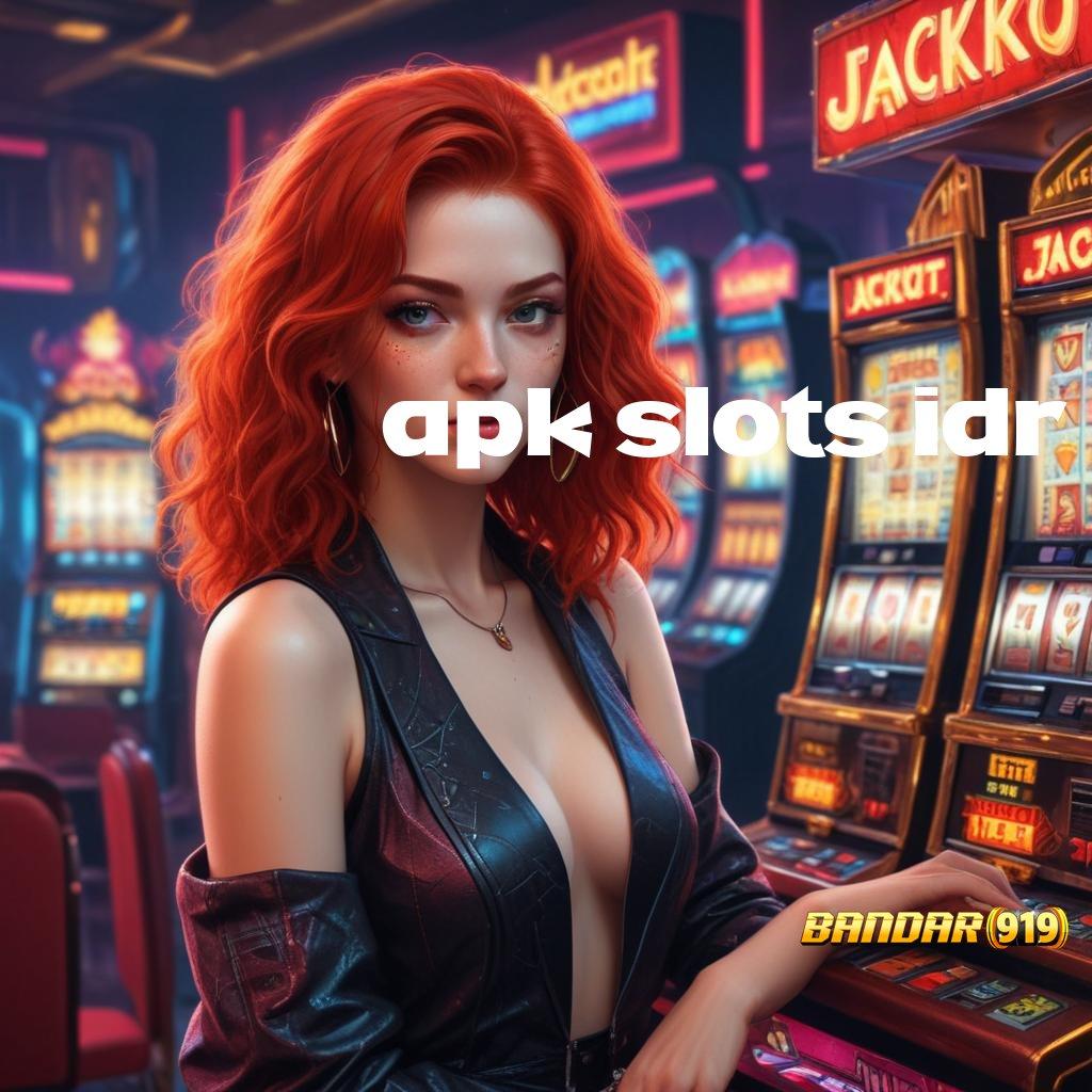 APK SLOTS IDR ® jalur baru untuk spin tanpa kalah