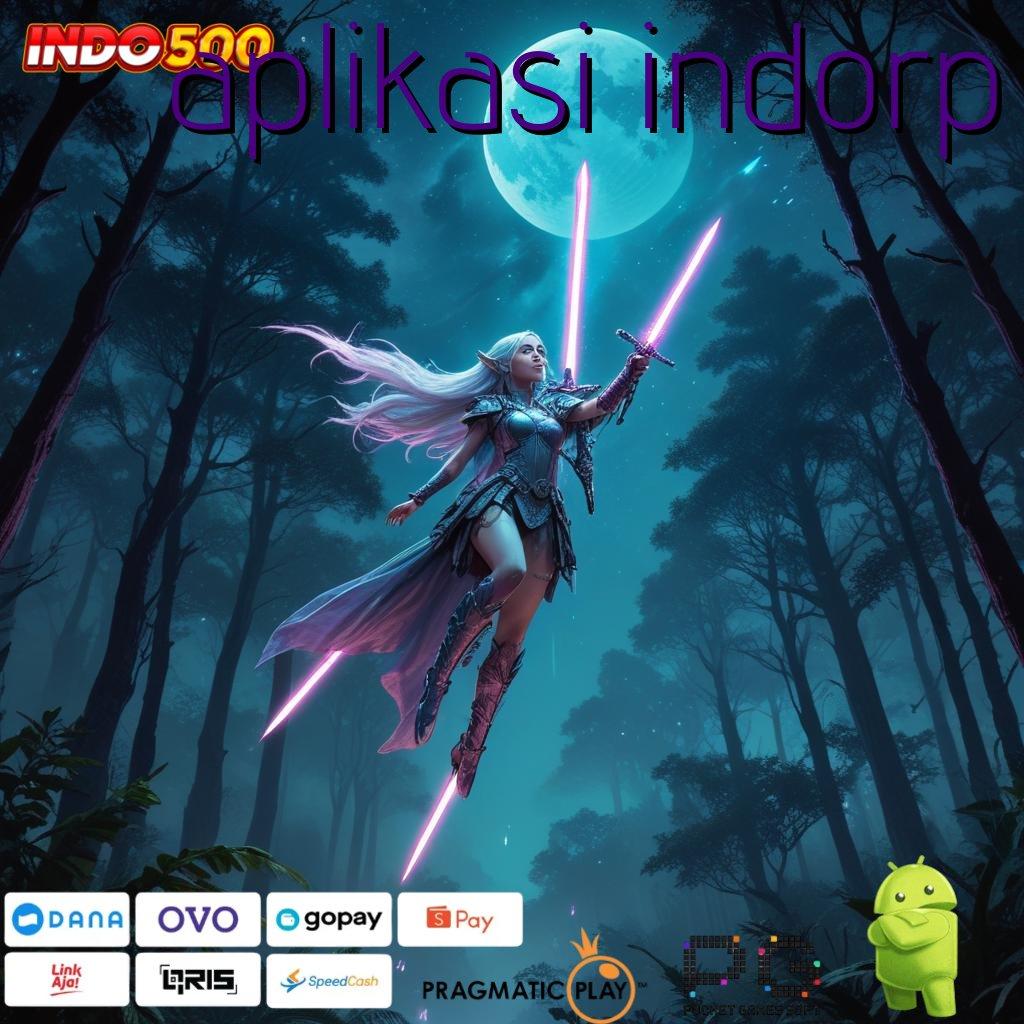 APLIKASI INDORP Unduh APK Slot Untuk Pemula Dijamin Cuan