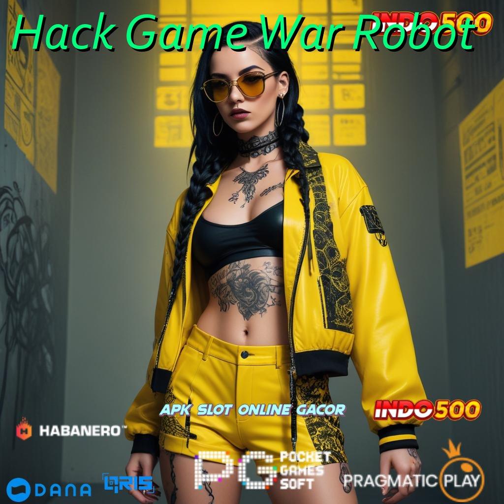 Hack Game War Robot