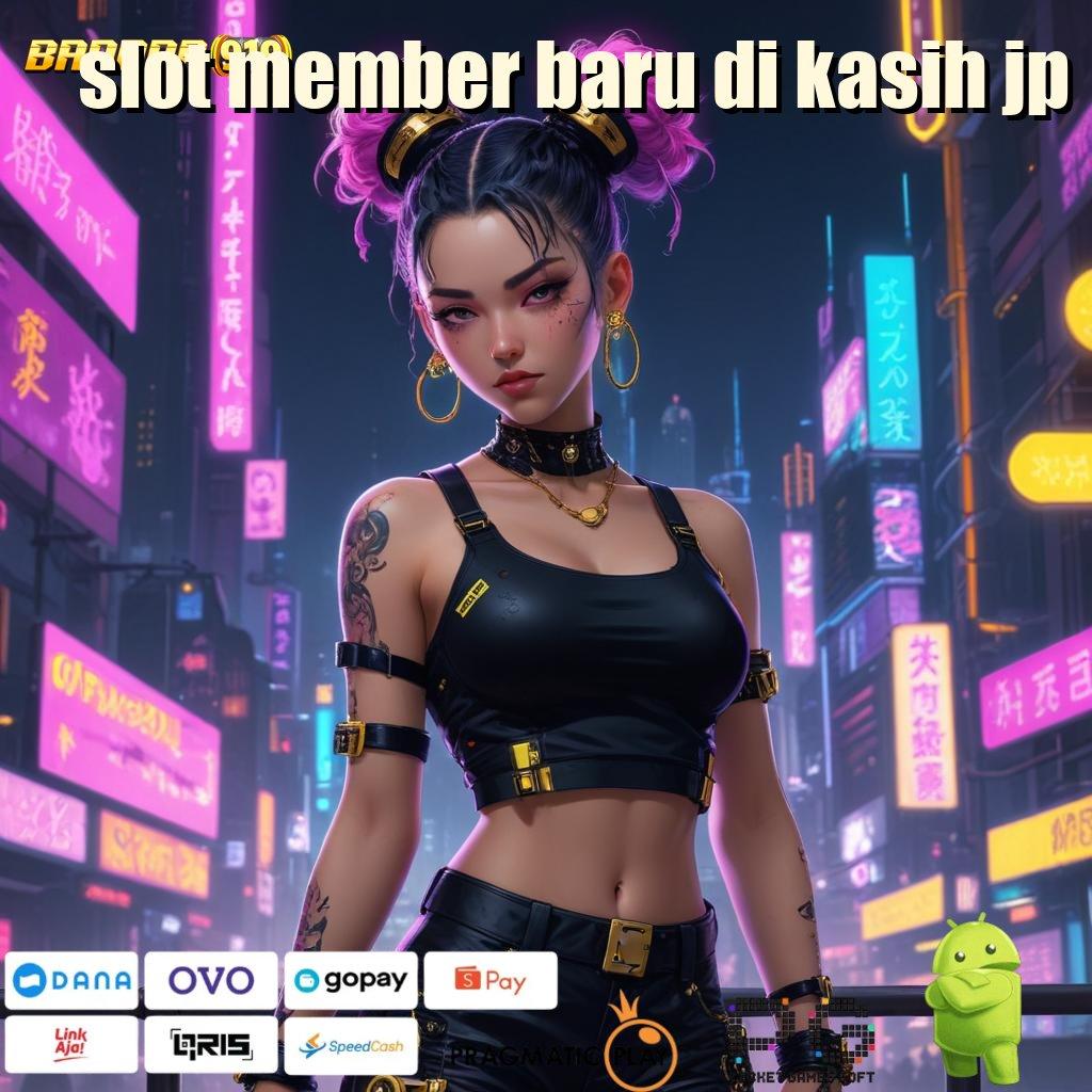 SLOT MEMBER BARU DI KASIH JP , Download APK Slot Dengan Jackpot Mingguan