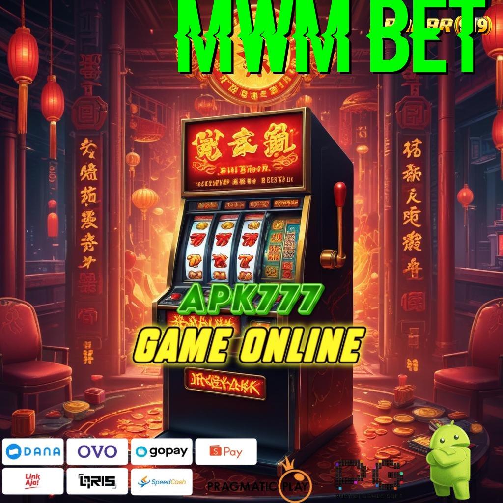 MWM BET > pengguna diuntungkan spin tanpa lawan