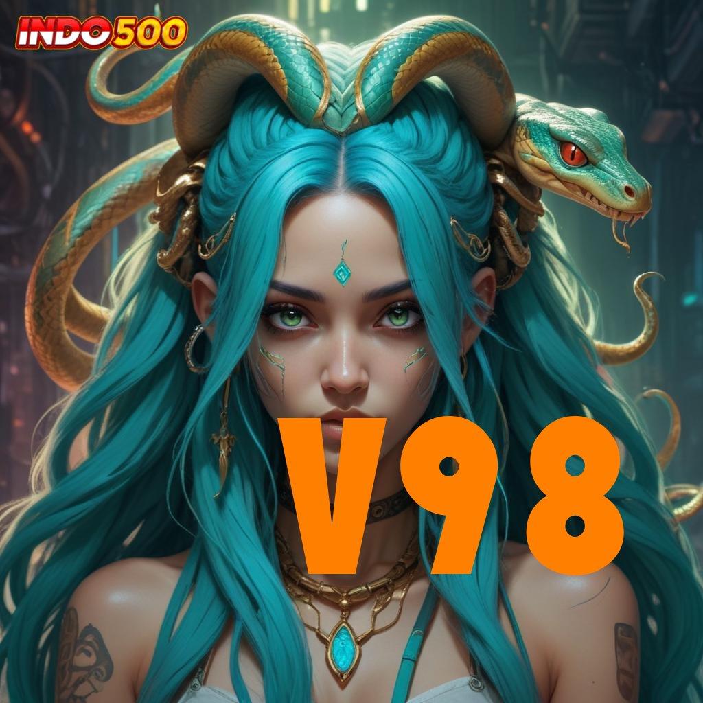 V98 ➰ mendominasi percaya diri juara