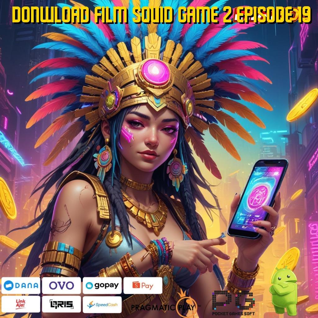 DONWLOAD FILM SQUID GAME 2 EPISODE 19 kompetisi game internasional