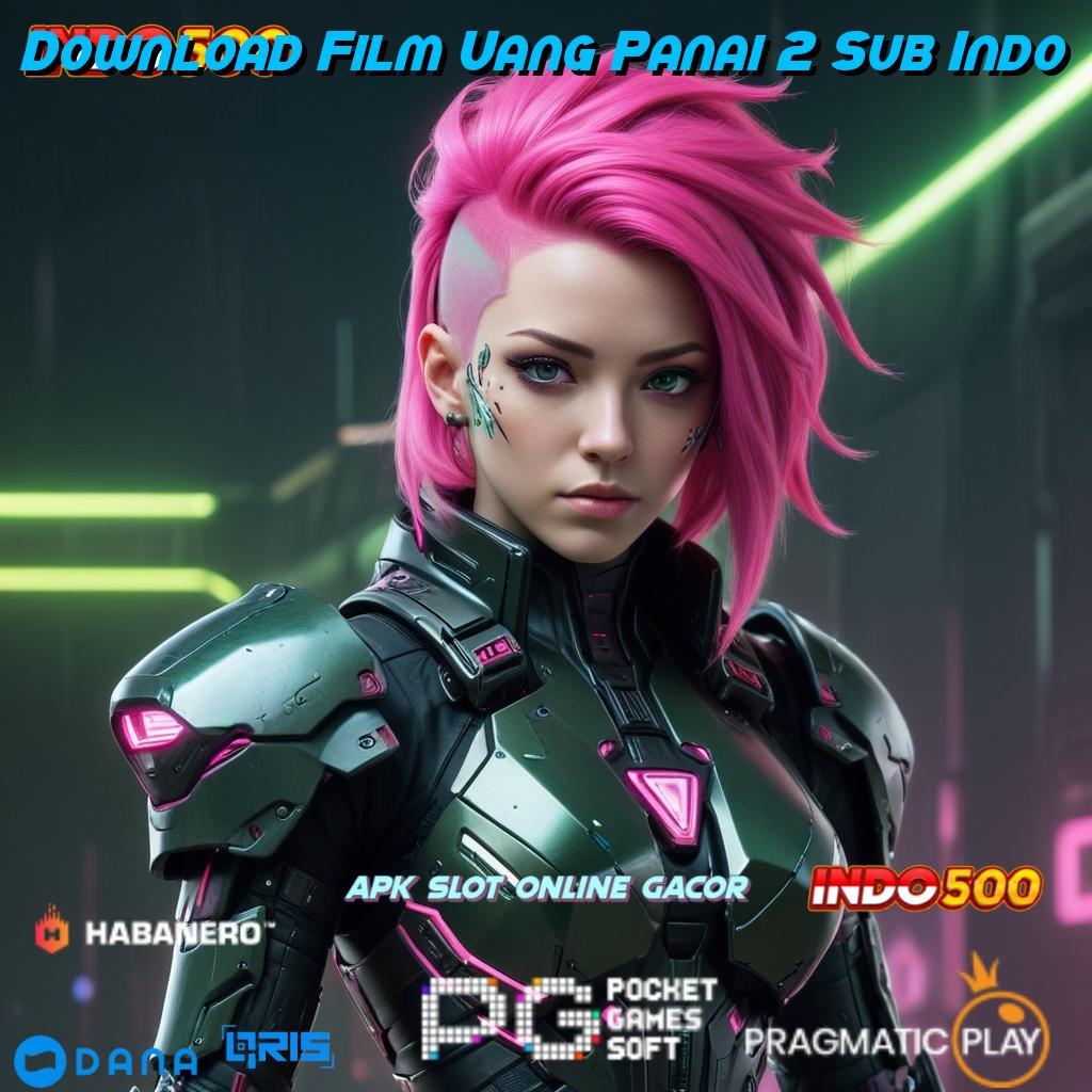 Download Film Uang Panai 2 Sub Indo