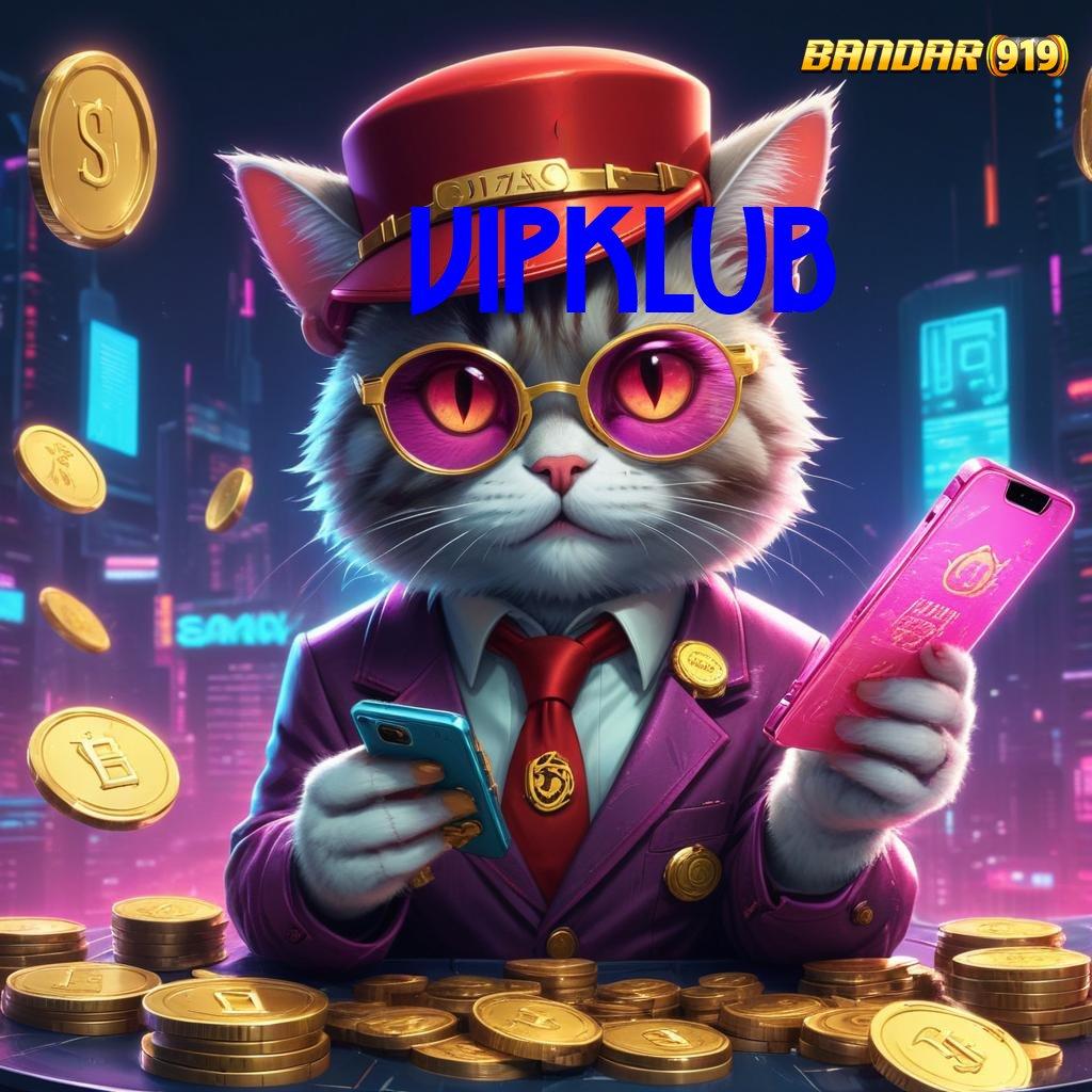 VIPKLUB ➜ Spin Bonanza Slot Maxwin Apk Versi Terbaru Download Sekarang