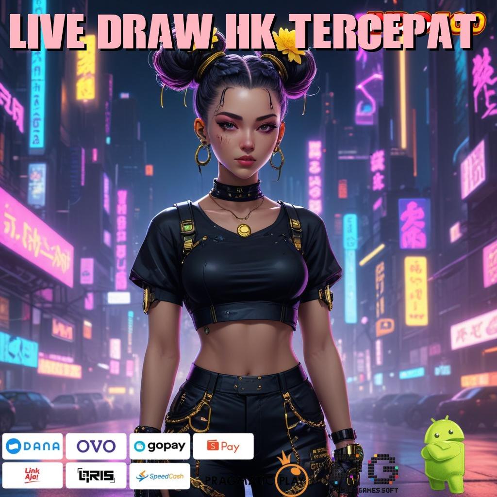 LIVE DRAW HK TERCEPAT Versi Baru Untuk RTP Terdepan