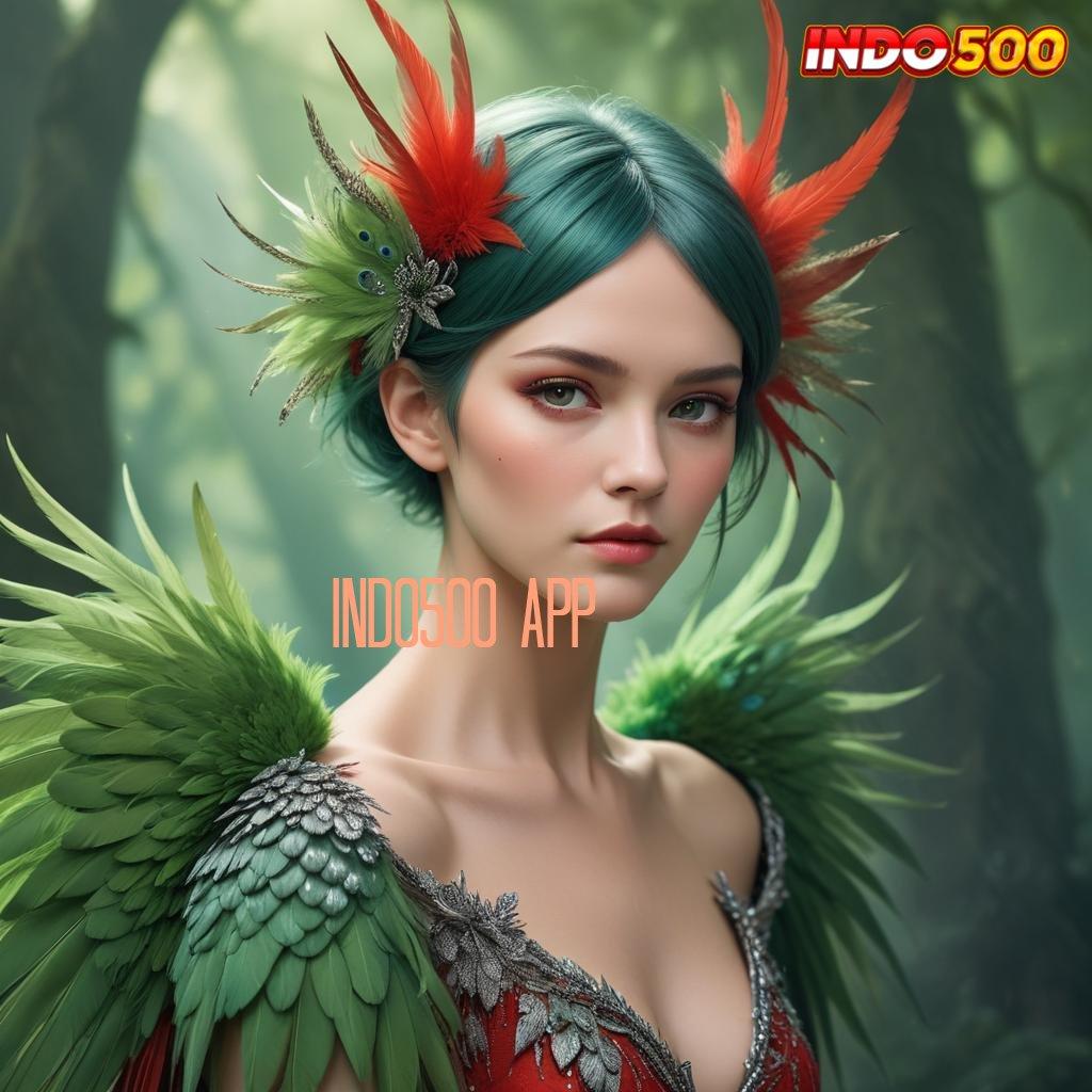 INDO500 APP : Lumayan Gacor Slot Aplikasi Pasti Raih Bonus