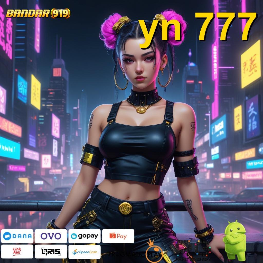 YN 777 @ jalur cepat menuju bonus slot auto jackpot