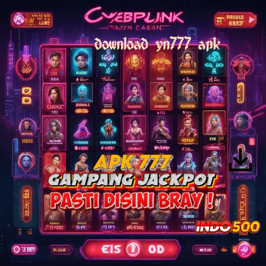 DOWNLOAD YN777 APK ⋗ Langsung Spin Dengan Pilihan Scatter Terkini