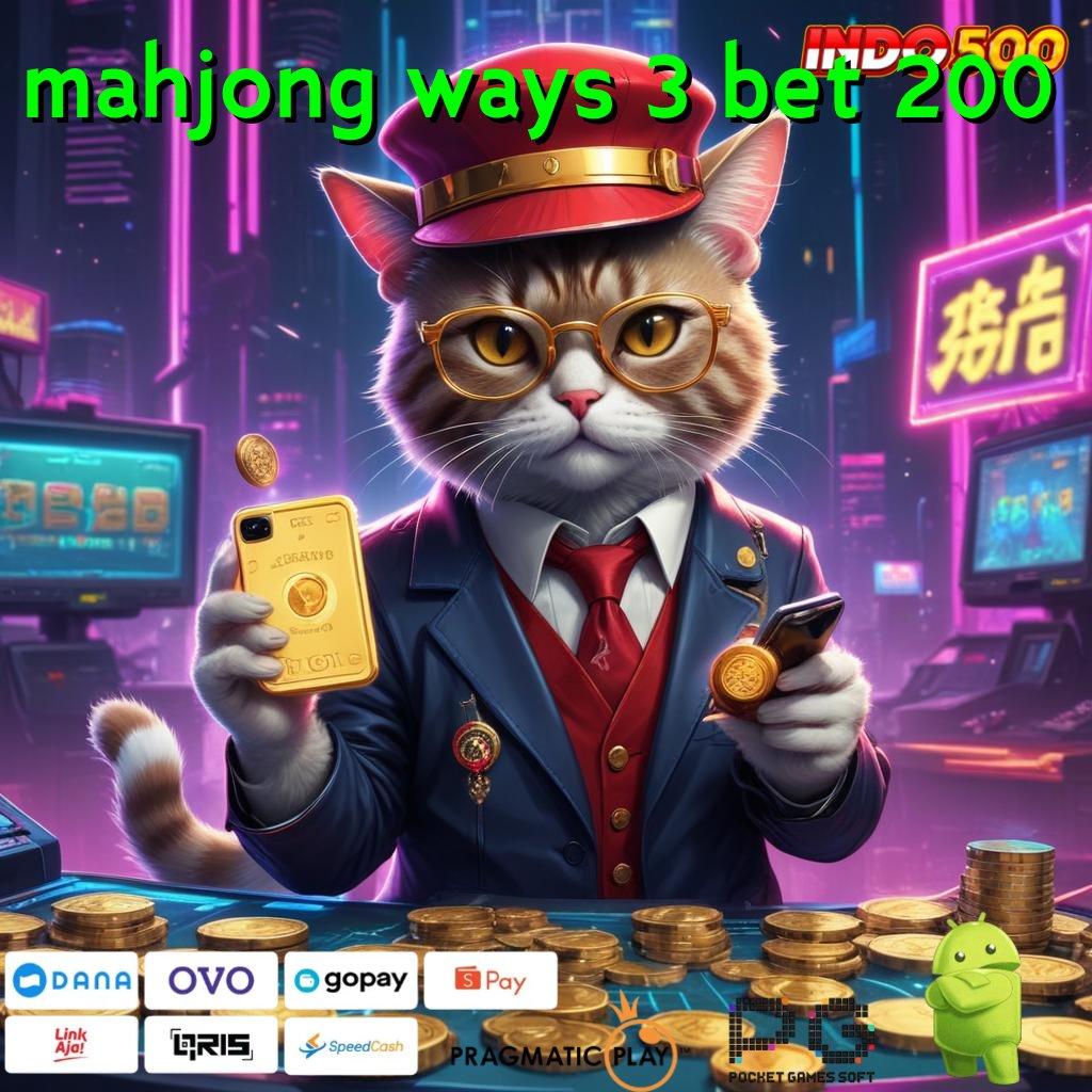 MAHJONG WAYS 3 BET 200 Aplikasi Slot Jackpot Terbesar