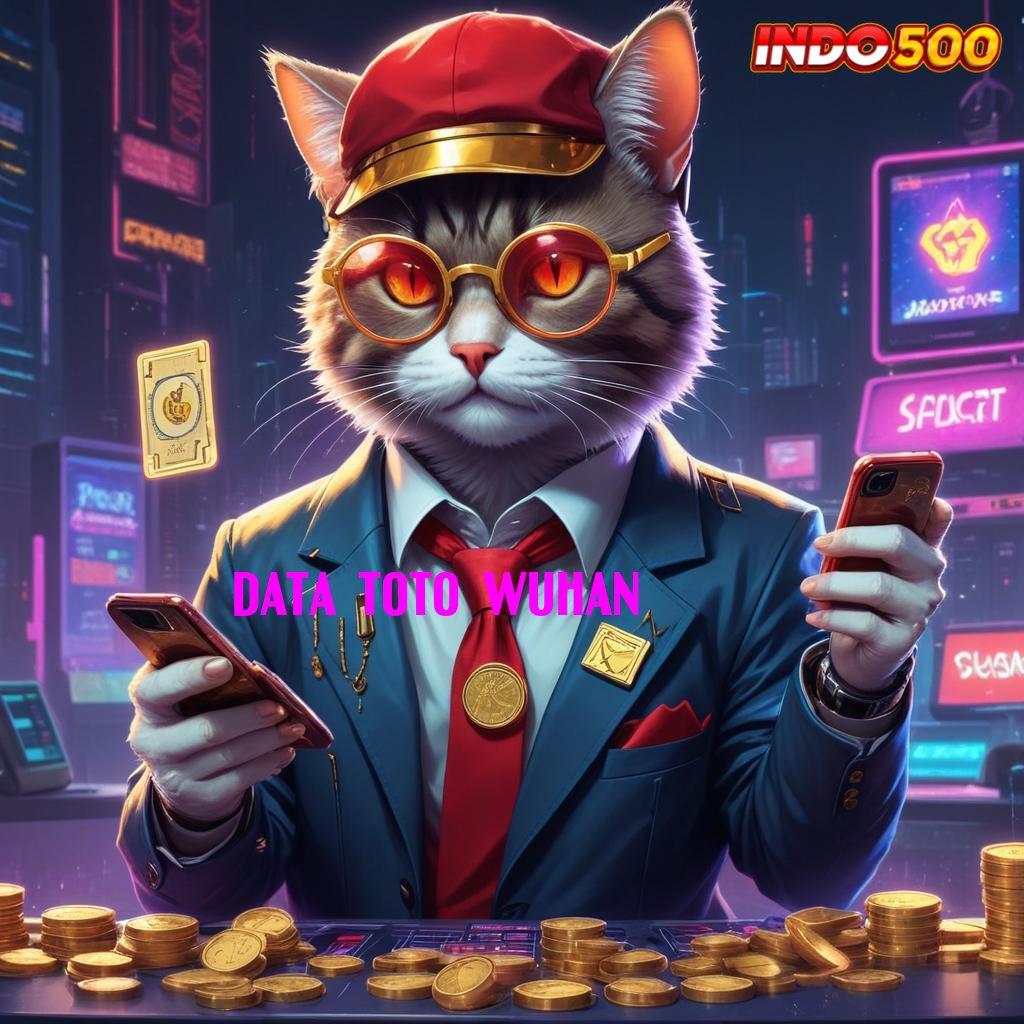 DATA TOTO WUHAN ≫ memproduksi cuan slot gampang tiap hari