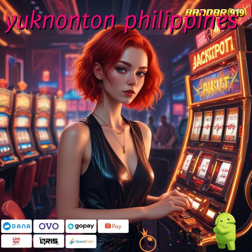 YUKNONTON PHILIPPINES , situs slot terpercaya dengan sistem aman terbaru