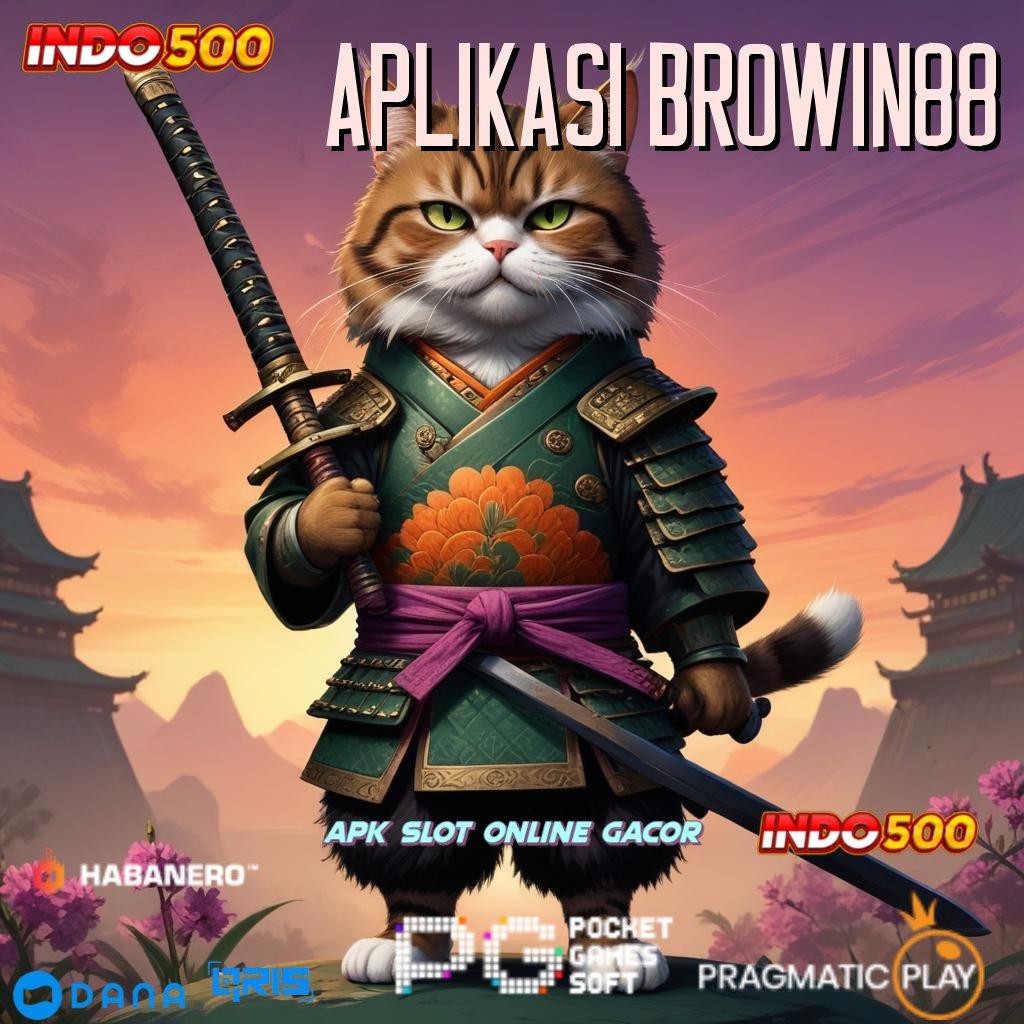 APLIKASI BROWIN88 🔎 Untung Putar Download Apk Android Asli