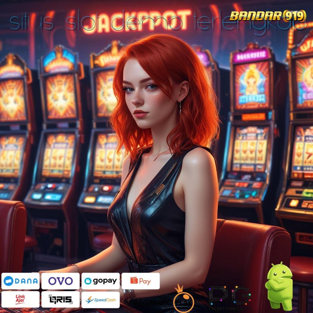 SITUS SLOT DEMO TERLENGKAP # Rasakan Deposit Pola Baru Yang Adaptif