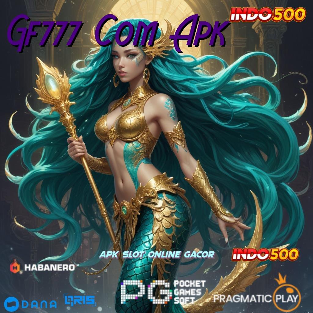 Gf777 Com Apk