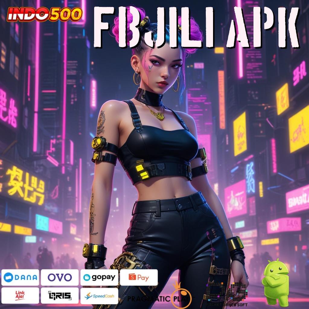 FBJILI APK 💥 Efisiensi dan Kepastian RTP Tertinggi Hari Ini