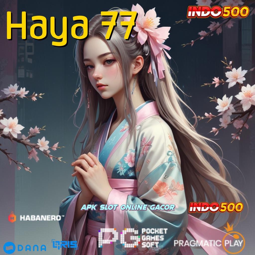 Haya 77