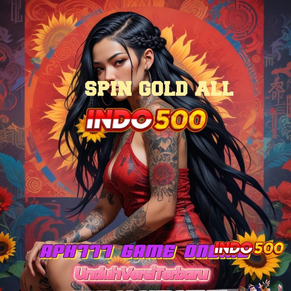 SPIN GOLD ALL ✅ Perangkat Baru Untuk Pendidikan Mahasiswa Dengan Support Digital